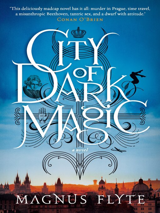 Title details for City of Dark Magic by Magnus Flyte - Wait list